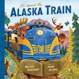 Bookcover: All Aboard the Alaska Train