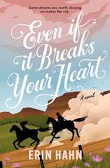 Bookcover: Even If It Breaks Your Heart