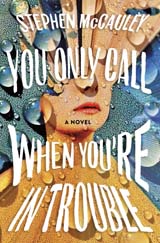 Bookcover: You only call when you're in trouble