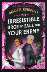 Bookcover: The irresistible urge to fall for your enemy