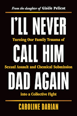 Bookcover: I'll never call him dad again